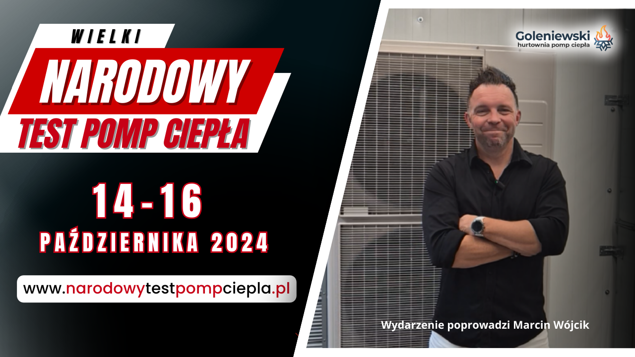 Marcin Wójcik prowadzącym Narodowy Test Pomp Ciepła